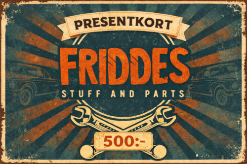 presentkort, presentkort bil, presentkort bildelar, presentkort bilentusiast, presentkort garage, presentkort verkstad, presentkort till bilprojekt, presentkort luftfjädring, presentkort bilstyling, presentkort till honom, presentkort motorintresserad, presentkort fordonsdelar, presentkort bilaccessoarer, presentkort bilrenovering, presentkort custom bil, friddes stuff and parts presentkort, presentkort bil, presentkort bildelar, presentkort bilentusiast, presentkort garage, presentkort verkstad, presentkort till bilprojekt, presentkort luftfjädring, presentkort bilstyling, presentkort till honom, presentkort motorintresserad, presentkort fordonsdelar, presentkort bilaccessoarer, presentkort bilrenovering, presentkort custom bil, friddes stuff and parts