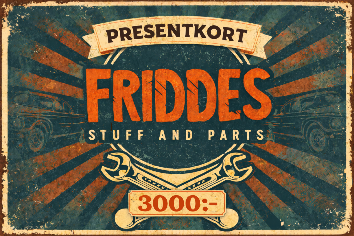 presentkort, presentkort bil, presentkort bildelar, presentkort bilentusiast, presentkort garage, presentkort verkstad, presentkort till bilprojekt, presentkort luftfjädring, presentkort bilstyling, presentkort till honom, presentkort motorintresserad, presentkort fordonsdelar, presentkort bilaccessoarer, presentkort bilrenovering, presentkort custom bil, friddes stuff and parts